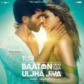 Teri Baaton Mein Aisa Uljha Jiya Title Song