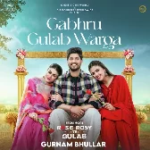 Gabru Gulab Warga (From "Rose Rosy Te Gulab")