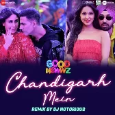 Chandigarh Mein Remix by DJ Notorious