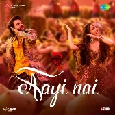 Aayi Nai (From "Stree 2")